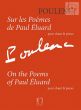 Sur les Poemes de Paul Eluard Chant et Piano