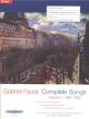 Faure Complete Songs Vol.1 1861 - 1882 - 34 Songs for Medium Voice and Piano Book with Audio Online (edited by Roy Howat and Emily Kirkpatrick)