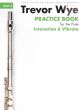 Practice Book for the Flute Vol.4 Intonation and Vibrato