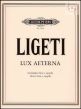 Ligeti Lux Aeterna SATB