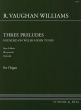 Vaughan-Williams 3 Preludes Organ (founded on Welsh Hymn Tunes) (Bryn Calfaria-Rhosymedre-Hyfrydol)