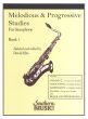 Hite Melodious & Progressive Studies Vol.1 Saxophone