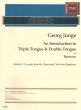 Junge An Introduction to Triple-Tongue and Double-Tongue Bassoon (Bassoon Method)