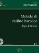 Montanari Metodo di Violino Barocco (Tips & Tricks) (Book with DVD)