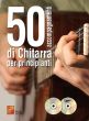 Tazzini 50 Accompagnamenti di Chitarra per Principianti