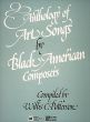 Album Anthology of Art Songs by Black American Composers Piano/Vocal/Guitar