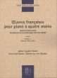 Oeuvres Francaises Vol. 1 Piano 4 hds (Debussy - Ravel - Satie)