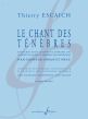 Escaich Le chant des ténèbres for Soprano Saxophone and Organ (Arr. Tobias Willi)
