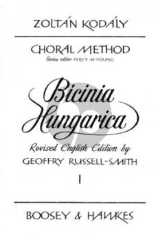 Kodaly Bicinia Hungarica Vol.1 60 Progressive two-part Songs (English Edition) (ed­i­ted by Geoffrey Russell-Smith)