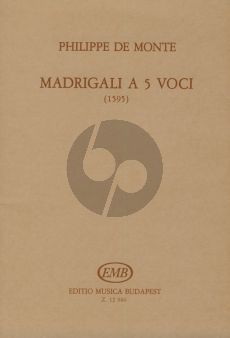 Monte Madrigali (1595) a 5 Voci SSATB (Edited by Barlay Ö. Szabolcs – Dobra János)