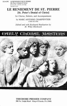Charpentier Le Reniement de St.Pierre SSATB choir -Soloists and BC (H. Wiley Hitchcock)