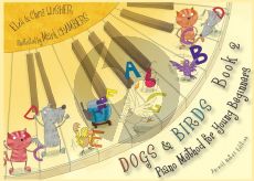 Lusher Dogs & Birds Piano Method 2 (animal notes edition)