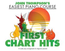 Thompson Easiest Piano Course: First Chart Hits