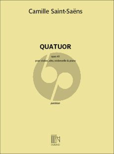 Saint Saens Quatuor Op.41 Piano et Cordes Partition et Parties