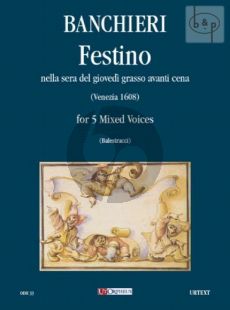 Festino nella sera del Giovedi Grasso avanti cena Op.XVIII (5 Mixed Voices) (Score)