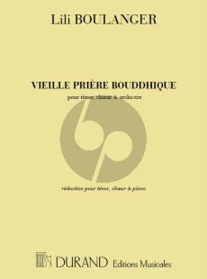 Boulanger Vieille Priere Bouddique Tenor-Choeur et Orchestre (Partition Tenor-Choeur et Piano)