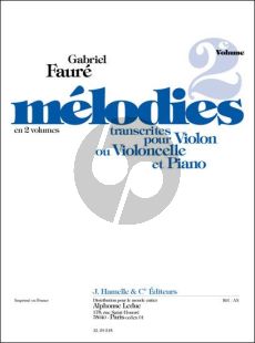Faure Melodies Vol.2 Violon [ou Violoncello]-Piano (Bachmann)