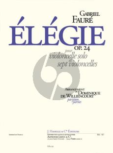 Faure Elegie Opus 24 Violoncello solo with 7 Violoncellos (Score/Parts) (arr.Dominique de Williencourt)