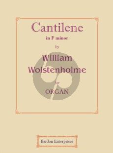Wolstenholme Cantilene f-minor Op. 11 No. 1 for Organ (edited by W. B. Henshaw)