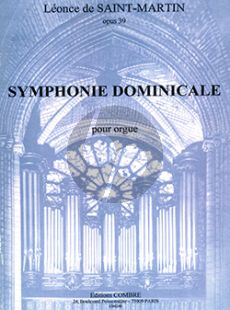 Saint Martin Symphonie Dominicale Opus 39 pour Orgue