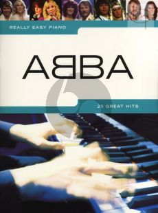 Really Easy Piano Abba - 25 Great Hits with Lyrics