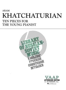 Khachaturian 10 Pieces for the Young Pianist