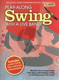 Swing Play-along with a Live Band for Clarinet (10 Classic Swing Standards) (Bk-Cd) (edited by Paul Honey)