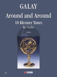 Galay Around and Around 18 Klezmer Tunes 2006 for Violin Solo