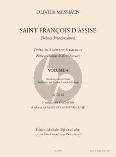 Messiaen Saint Francois d'Assise Vol.4 Vocal Score (Acte 3 Tableau 7 - 8) (Réduction par Yvonne Loriod-Messiaen)