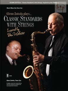 Glenn Zottola (Tenor Sax.) plays Classic Standards with Strings (inspired by Ben Webster) (Bk-Cd) (MMO)