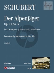Der Alpenjager Op.13 No.3 (2 Trp.[F]- 3 Horns[F] Tenor Tromb.-Bass Tromb.) (Score/Parts)