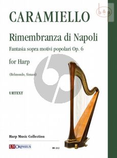 Caramiello Rimembranza di Napoli Op.6 (Fantasia sopra motivi populari) (edited by Letizia Belmondo and Sara Simari)
