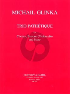 Glinka Trio Pathétique Clarinet [Bb]-Bassoon [Vc.] and Piano