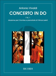 Vivaldi Concerto C-major RV 537 (F.IX N.1) for 2 Trumpets and Orchestra Reduction for 2 Trumpets and Piano (Edited Vilmos Lesko)