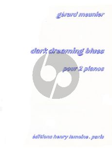 Meunier Dark Dreaming Blues 2 Piano's