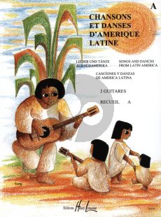 Rivoal Chansons et Danses d'Amerique Latine: Vol.A pour 2 Guitares