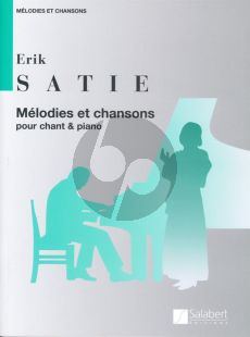 Satie Melodies et Chansons Chant et Piano