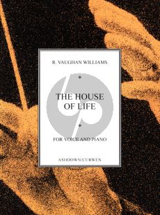 Vaughan Williams The House of Life Voice and Piano (A cycle of six sonnets with words by Dante Gabriel Rossetti.)