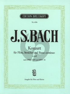 Bach Konzert e-moll nach BWV 35 und BWV 1059 (Flute-Strings-Bc) Flote und Klavier (edited by Winfried Radeke)
