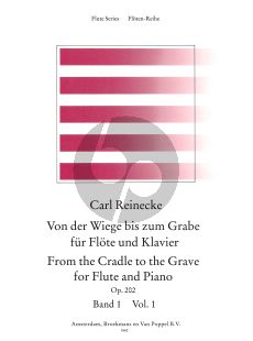 Reinecke From the Cradle to the Grave Vol.1 (Von der Wiege bis zum Grabe) Flute-Piano