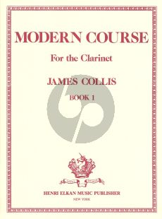 Collis Modern Course Volume 1 Clarinet
