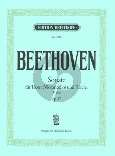 Beethoven Sonate F-dur Op.17 Horn (Violoncello) und Klavier (Peter Damm und Amadeus Webersinke)