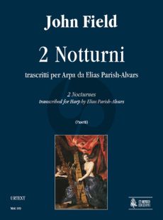 Field 2 Nocturnes for Harp (transcr.Elias Parish-Alvars) (edited by Anna Pasetti)