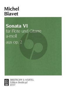 Blavet Sonata Op. 2 No. 6 a-minor Flute and Guitar (edited by Ferdinand Uhlmann)