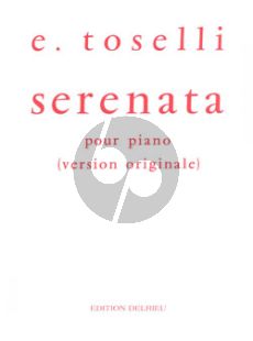 Toselli Serenata Op. 6 pour Piano seule (version originale)