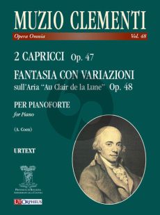 Clementi 2 Capricci Op. 47 with Fantasia con Variazioni sull’Aria “Au Clair de la Lune” Op. 48 Piano
