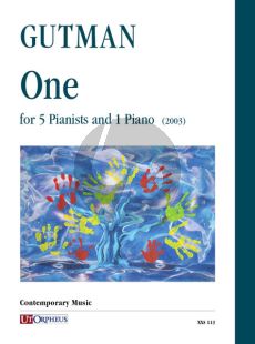 Gutman One for 5 Pianists and 1 Piano (2003)