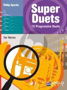 Sparke Super Duets 15 Progressive Duets for Horns