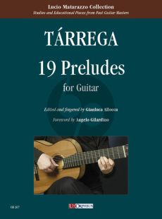Tarrega 19 Preludes for Guitar (edited by Gianluca Allocca)
