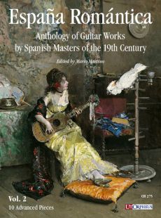 España Romántica. Anthology of Guitar Works by Spanish Masters of the 19th Century Vol. 2: 10 Advanced Pieces (edited by Mario Martino)